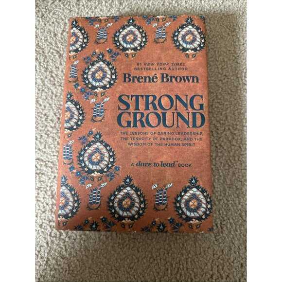 Strong Ground : The Lessons of Daring Leadership, the Tenacity of Paradox,... - Picture 1 of 4